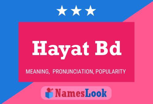 Hayat Bd Name Poster