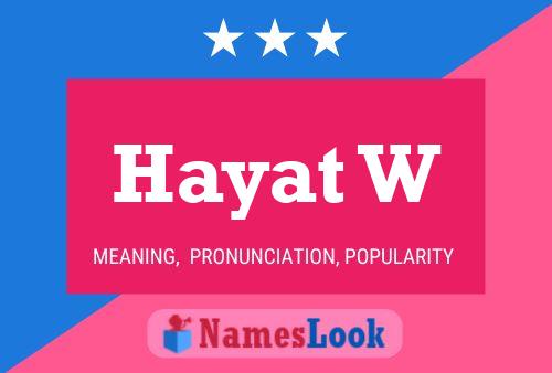 Hayat W Name Poster