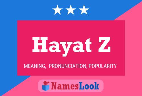 Hayat Z Name Poster