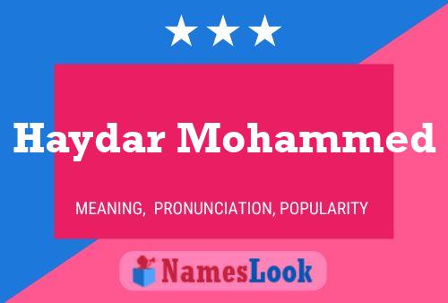 Haydar Mohammed Name Poster