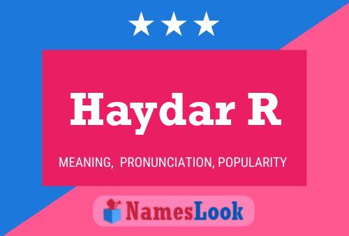 Haydar R Name Poster