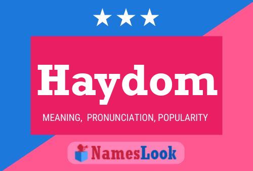 Haydom Name Poster