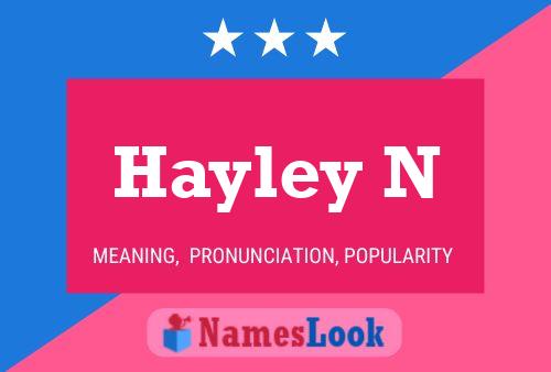 Hayley N Name Poster