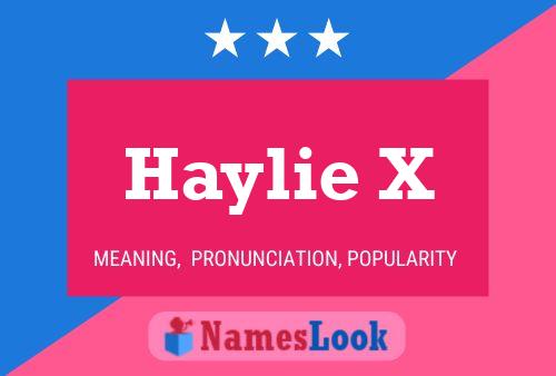 Haylie X Name Poster