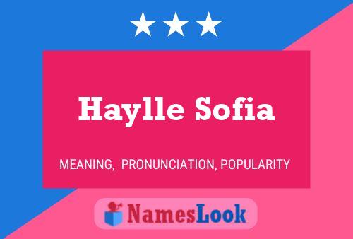 Haylle Sofia Name Poster