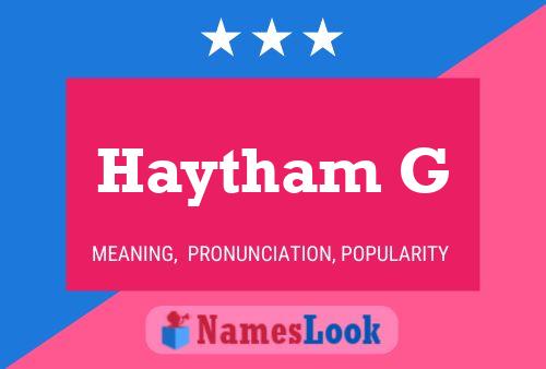 Haytham G Name Poster