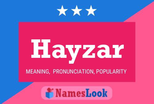 Hayzar Name Poster