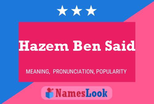 Hazem Ben Said Name Poster