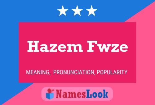 Hazem Fwze Name Poster