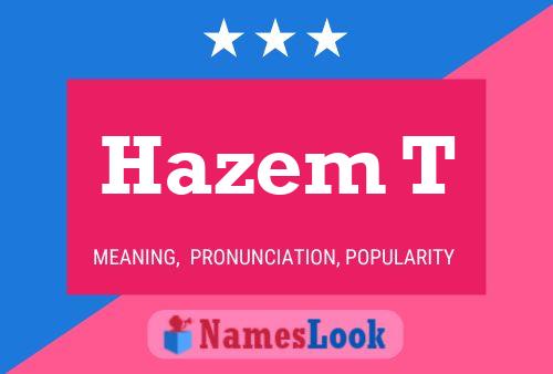 Hazem T Name Poster