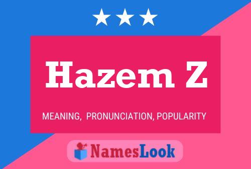 Hazem Z Name Poster