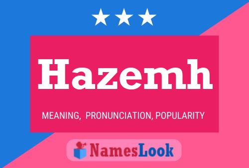 Hazemh Name Poster