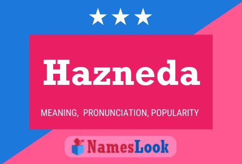 Hazneda Name Poster