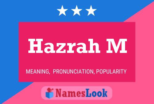 Hazrah M Name Poster