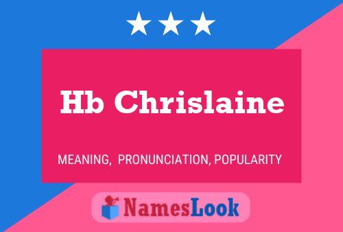 Hb Chrislaine Name Poster