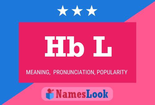 Hb L Name Poster