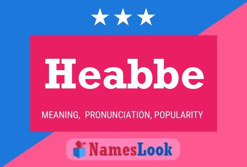 Heabbe Name Poster