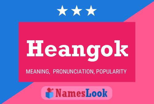 Heangok Name Poster