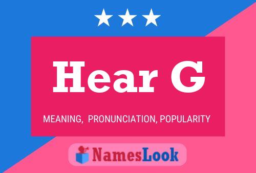 Hear G Name Poster