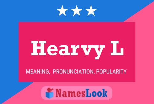 Hearvy L Name Poster