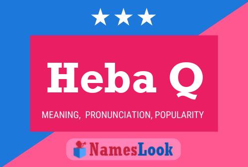 Heba Q Name Poster