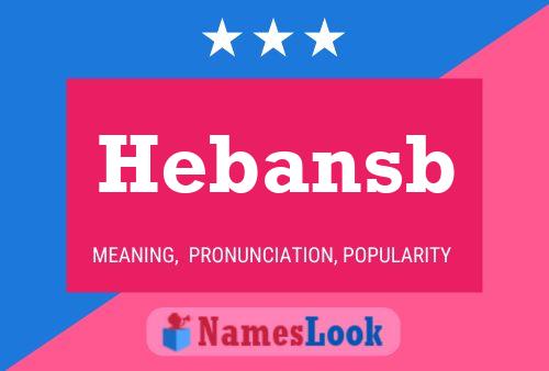 Hebansb Name Poster