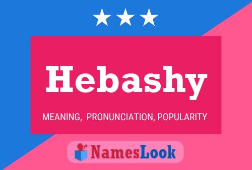 Hebashy Name Poster