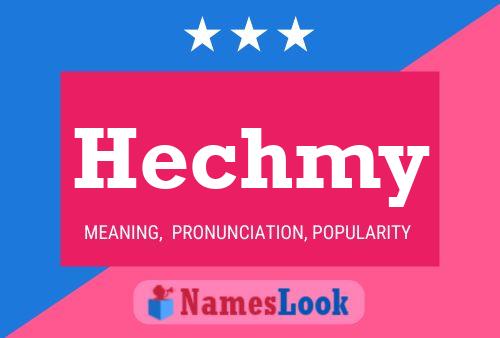 Hechmy Name Poster