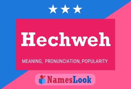 Hechweh Name Poster