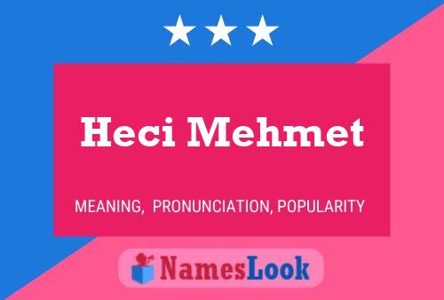 Heci Mehmet Name Poster