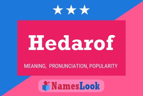 Hedarof Name Poster