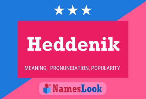 Heddenik Name Poster