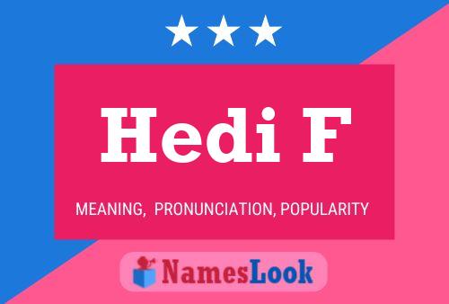 Hedi F Name Poster