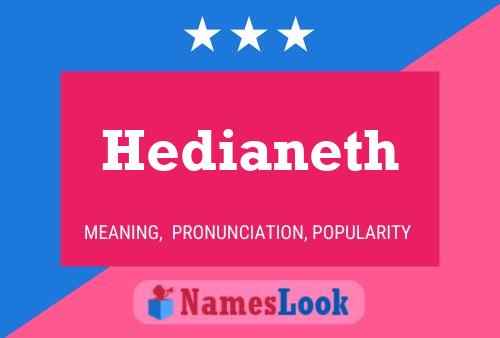 Hedianeth Name Poster