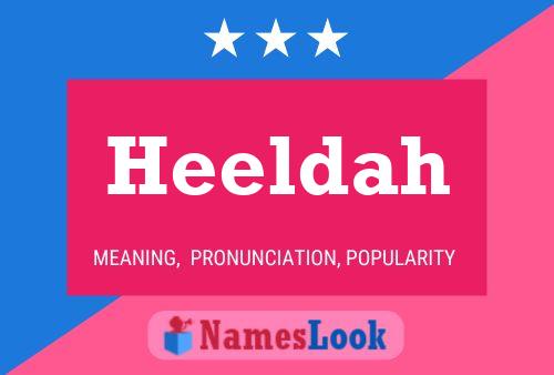 Heeldah Name Poster