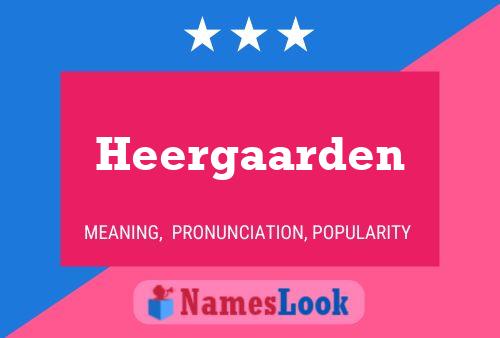 Heergaarden Name Poster