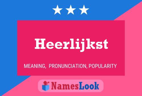 Heerlijkst Name Poster