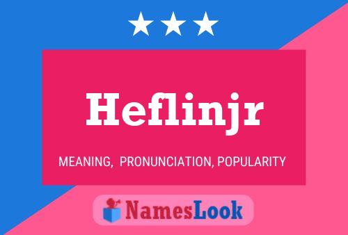 Heflinjr Name Poster