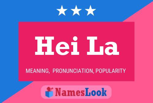 Hei La Name Poster