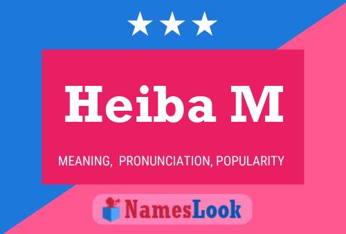 Heiba M Name Poster