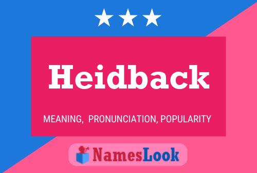 Heidback Name Poster