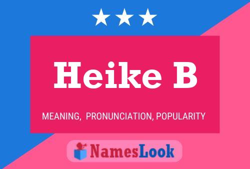 Heike B Name Poster