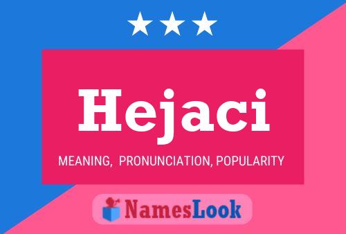 Hejaci Name Poster