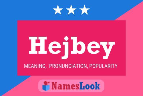 Hejbey Name Poster