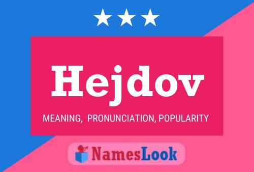 Hejdov Name Poster