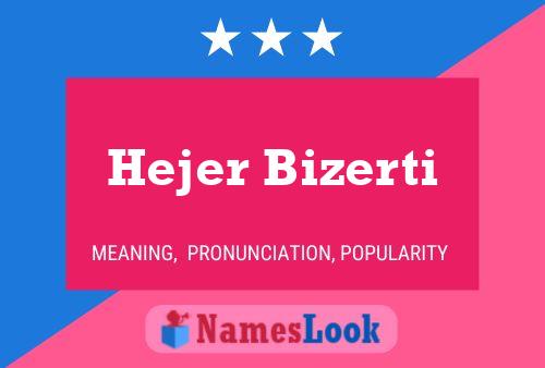 Hejer Bizerti Name Poster