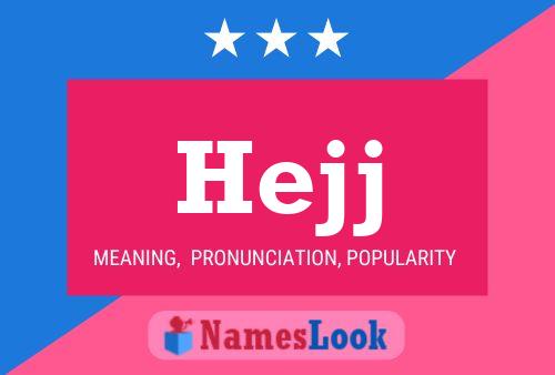 Hejj Name Poster