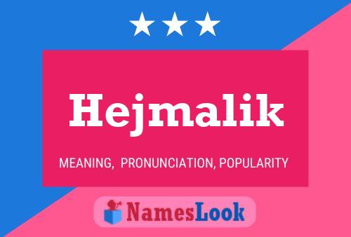 Hejmalik Name Poster