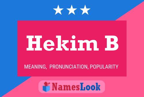 Hekim B Name Poster