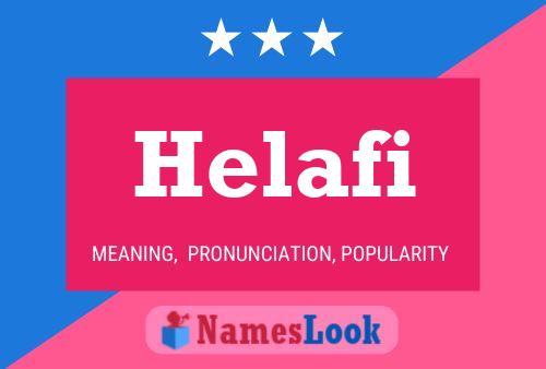 Helafi Name Poster